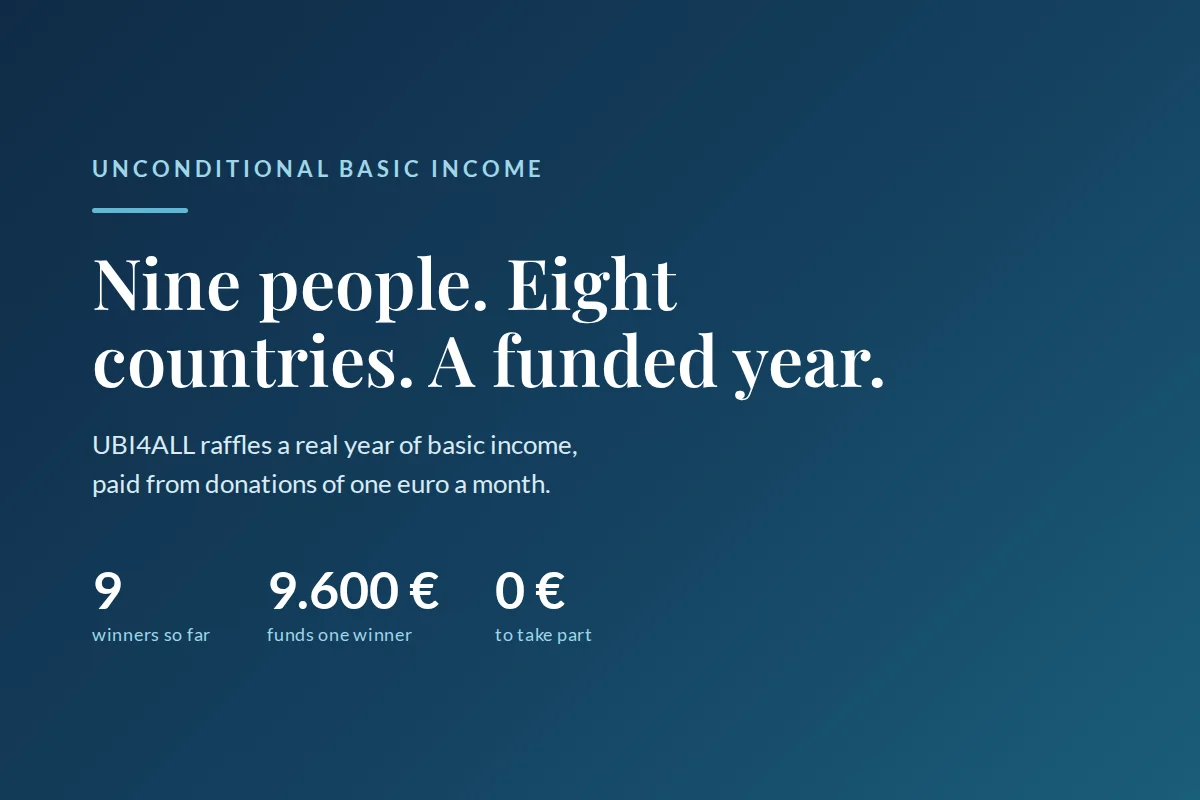 Nine People, Eight Countries, One Year of Unconditional Income